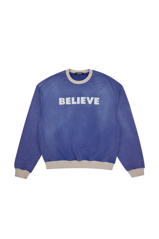 BELIEVE CREWNECK